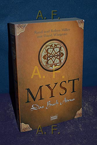 Myst - Das Buch Atrus: Myst, Bd. 1 (Fantasy. Bastei Lübbe Taschenbücher)