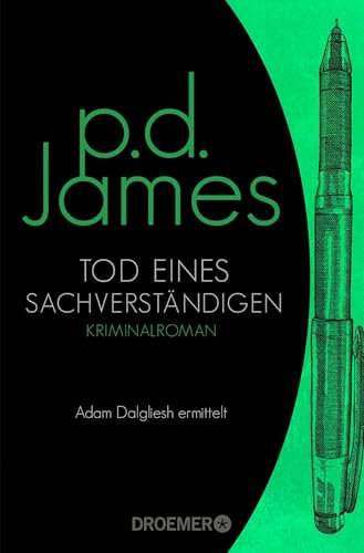 Tod eines Sachverständigen: Roman (Die Dalgliesh-Romane, Band 6)