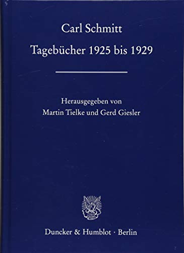 Tagebücher 1925 bis 1929.: Hrsg. von Martin Tielke - Gerd Giesler.
