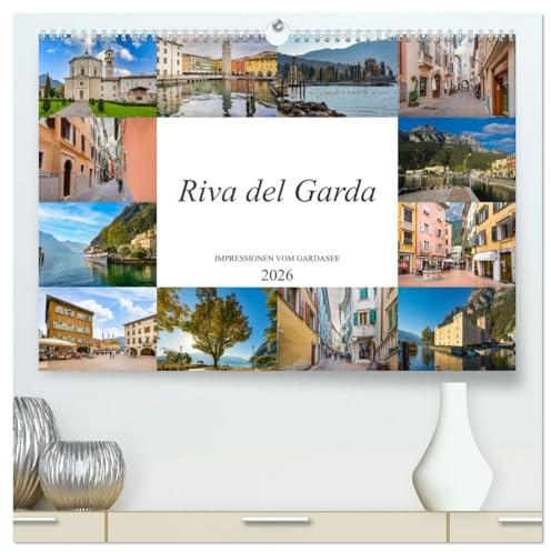 Riva del Garda Impressionen vom Gardasee (hochwertiger Premium Wandkalender 2026 DIN A2 quer), Kunstdruck in Hochglanz: Traumziel Gardasee, einmalig ... Bilder von Riva del Garda (CALVENDO Orte)