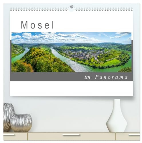 Mosel im Panorama (hochwertiger Premium Wandkalender 2026 DIN A2 quer), Kunstdruck in Hochglanz: Panoramabilder von der Mosel (CALVENDO Natur)