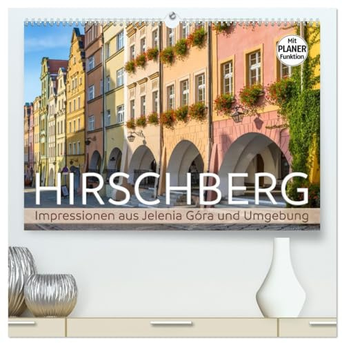 HIRSCHBERG Impressionen aus Jelenia Góra und Umgebung (hochwertiger Premium Wandkalender 2026 DIN A2 quer), Kunstdruck in Hochglanz: Sommerliche Eindrücke aus Niederschlesien (CALVENDO Orte)