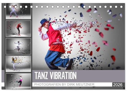Tanz Vibration (Tischkalender 2026 DIN A5 quer), CALVENDO Monatskalender: Spüren Sie die Tanz Vibrationen! (CALVENDO Sport)