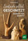 Einfach selbst geschnitzt: Schritt für Schritt