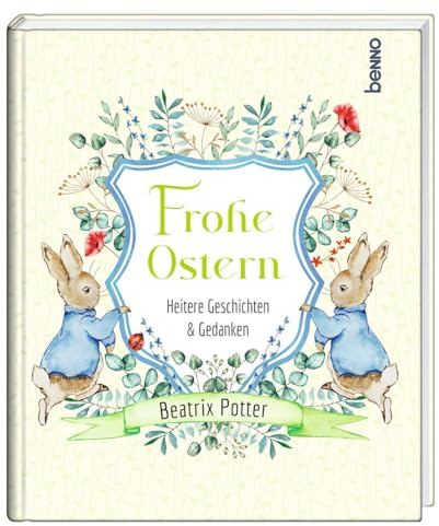 Frohe Ostern: Heitere Geschichten & Gedanken