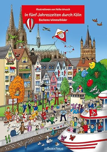 In fünf Jahreszeiten durch Köln: Bachems Wimmelbilder