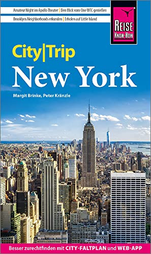 Reise Know-How CityTrip New York: Reiseführer mit Stadtplan, 4 Spaziergängen und kostenloser Web-App