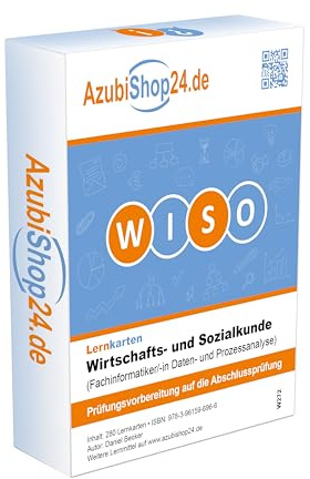 Lernkarten Wirtschafts- und Sozialkunde Fachinformatiker Daten- und Prozessanalyse Prüfungsvorbereitung Wiso Prüfung: Wiso Prüfungsvorbereitung Wirtschafts- und Sozialkunde Prüfung