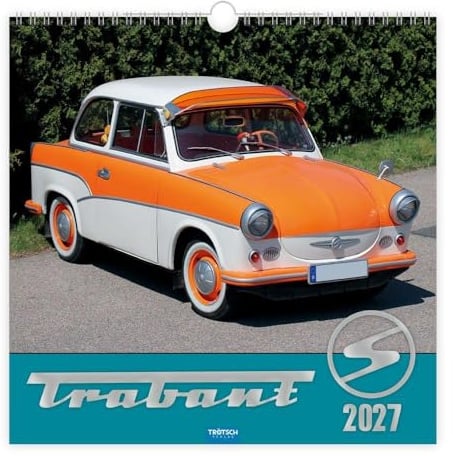Trötsch Technikkalender Trabant 2027: Wandkalender Technikkalender