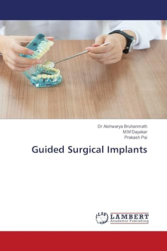 Guided Surgical Implants