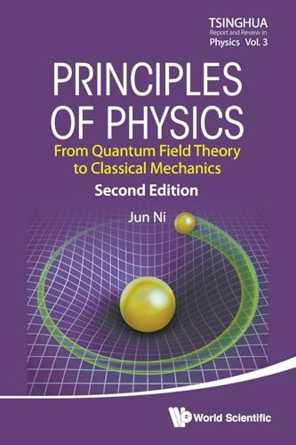 PRINCIPLES OF PHYSICS (2ND ED) (Tsinghua Report And Review In Physics, Band 3)