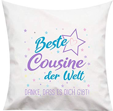 Shirtinstyle, Kissen Beste Cousine der Welt, Danke das es Dich gibt! Farbe weiß