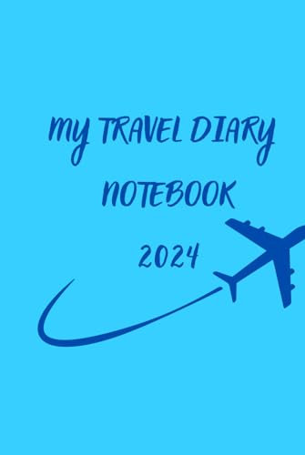 My travel diary notebook 2024