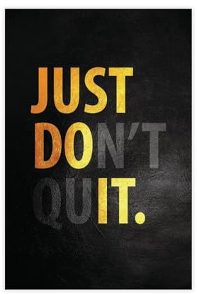MExmeb Leinwandposter mit inspirierenden Zitaten Just Don't Quit, Wandkunst, Dekordruck, Bild für Wohnzimmer, Schlafzimmer, Dekoration, ungerahmt, 40 x 60 cm