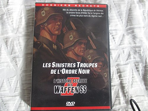 L'Histoire secrète des Waffen SS