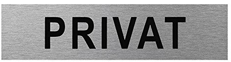 Türschilder in verschieden Größen, Bilder, Sprüche Türschild selbstklebend auch Firmenschilder oder Büroschilder (Privat 160x40mm Silber)