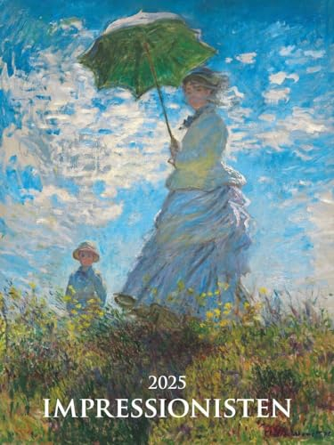 Impressionisten - Kalender 2025 - Alpha Edition-Verlag - Bildkalender mit Werken aus dem Impressionismus - 42 cm x 56 cm