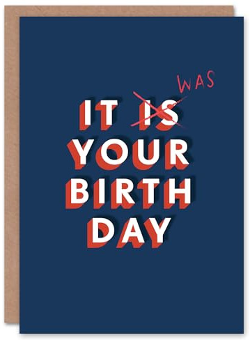 Artery8 It Was Your Birthday Funny Belated For Him Birthday Card