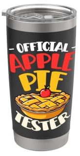 Official Apple Pie Tester Baking Dessert Stainless Steel Insulated Tumbler