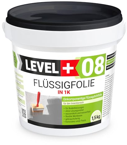 Level + 08 Flüssigfolie für Bad, Dusche & Küche – Dichtfolie unter Fliesen | auf Beton, Putz & Estrich – Wasserdichte Verbundabdichtung für Innenräume – Gebrauchsfertig und Elastisch – 1,5 kg