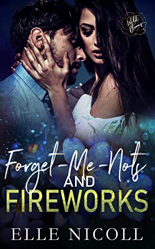 Forget-Me-Nots and Fireworks: Wild Blooms Series, Book 17 (English Edition)