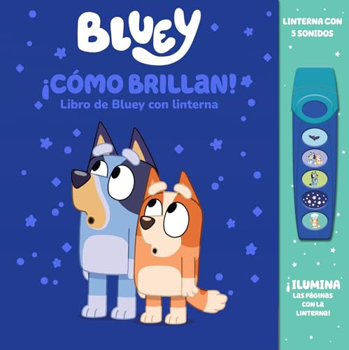 BLUEY: ¡CÓMO BRILLAN! LIBRO DE BLUEY CON LINTERNA - ILUMINA LAS PÁGINAS CON LA LINTERNA - PI KIDS (GLOW FAB)