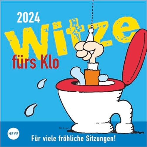 Witze fürs Klo - Wochenkalender 2024 - Heye-Verlag - Aufstellkalender mit viel Humor in jeder Woche - 17,5 cm x 17,5 cm