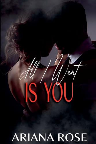 All I Want Is You (Desire, Band 3)