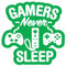Calcomanía de pared para juegos Gamer Never Sleep Quote Retro Gamer Room Sign Poster Gaming Vinilo adhesivo Impresión Gamers Decor Playroom Art Extra grande - 74x74cm