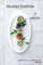 Recetas Festivas: decenas de ideas 100% vegetales para ocasiones especiales
