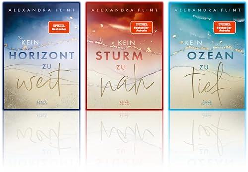 Alexandra Flint | Die Tales of Sylt-Reihe | Kein Horizont zu weit + Kein Sturm zu nah + Kein Ozean zu tief