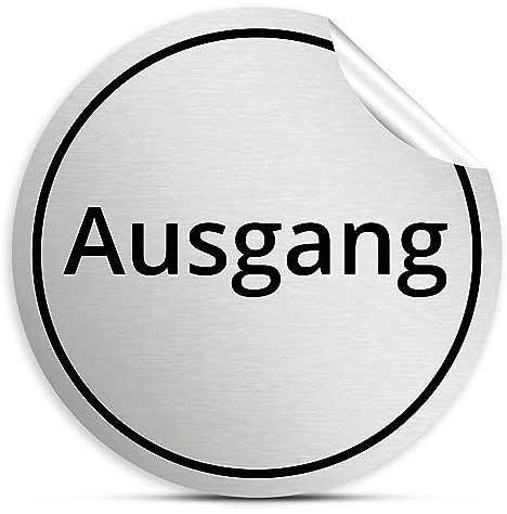 Ausgang Aufkleber ⌀10cm, silber, selbstklebender Sticker/Folie für die Tür & Tor, wetterfest