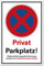 Privat Parkplatz Hinweisschild Parkverbot Hinweis Abschleppen Hartschaum 30 x 20 cm