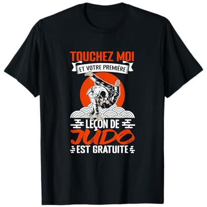 Touchez Moi Judo Arts Martiaux Maillot Judo T-Shirt