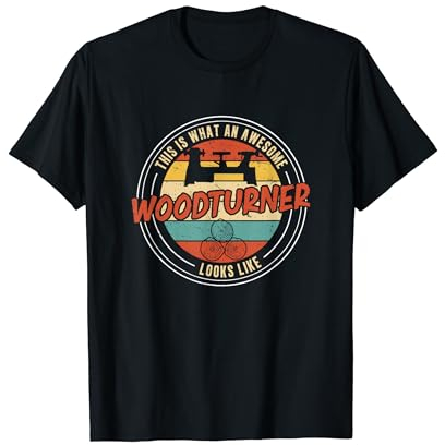 Retro Vintage Woodturner For A Lathe Woodturning Wood Turner T-Shirt