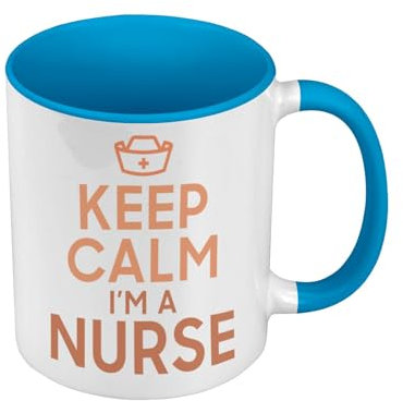 Tasse, Farbe Premium Qualität, Blau – Keep Calm I'm a Nurse Parodie Beruf Job Krankenschwester – Tasse mit Henkel und farbigem Innenfutter