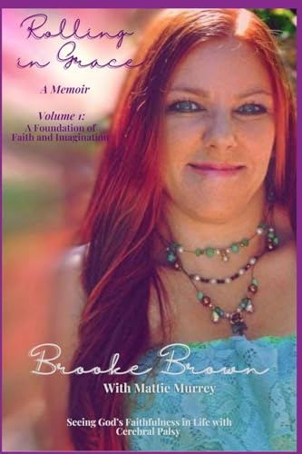 Rolling in Grace Vol. 1: A Foundation of Faith and Imagination