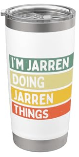 Soy Jarren Doing Jarren Things Funny Citas Personalizadas Vaso térmico de acero inoxidable de doble pared