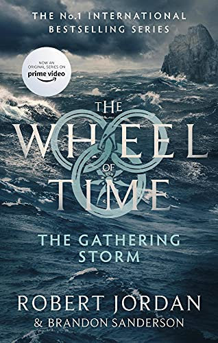 The Gathering Storm: Book 12 of the Wheel of Time (Now a major TV series) (English Edition)