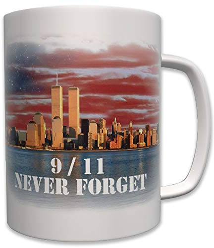 9 11 Twin Towers Never Forget NY NewYork New York World 11. - Tasse #6301