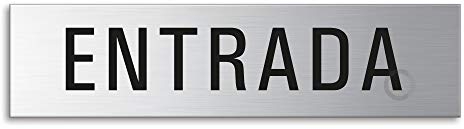 CArtel Entrada | Señal Acero Inoxidable con Texto 160x40 mm | No.8153