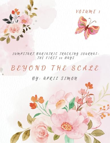 Beyond the Scale: Jumpstart Bariatric Journal (Weeks 1–4): Building Foundations of Strength and Healing