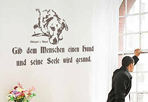 blattwerk-design Wandtattoo - Gib dem Menschen einen Hund und Seine Seele Wird gesund. - Spruch - Hund - Hildegard von Bingen (M080 Braun, 1050 mm x 600 mm)