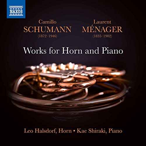 Camillo Schumann, Laurent Ménager: Works for Horn and Piano