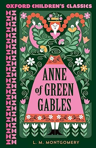Anne of Green Gables (Oxford Children's Classics)
