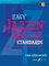 Easy Jazzin' About Standards: Favorite Jazz Standards for Piano/Keyboard: Elementary Level
