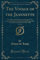 The Voyage of the Jeannette, Vol. 2 of 2: The Ship and Ice Journals of George W. De Long, Lieutenant-Commander and Commander of the Polar Expedition of 1879-1881 (Classic Reprint)