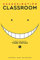 Assassination Classroom, Vol. 1 (ASSASSINATION CLASSROOM GN, Band 1)