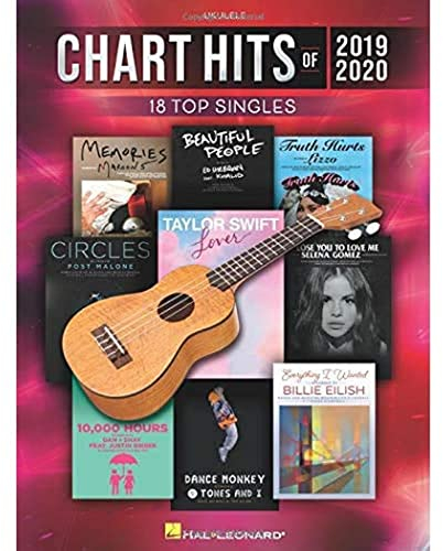 Chart Hits of 2019-2020 for Ukulele: 18 Top Singles (Ukulele Songbook)