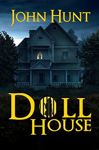 Doll House: A Psychological Horror Thriller: 1